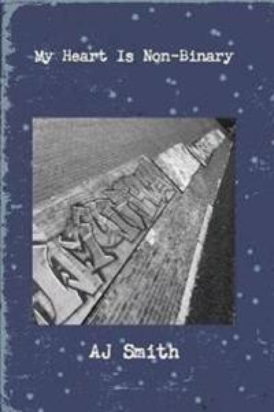 MY HEART IS NON-BINARY