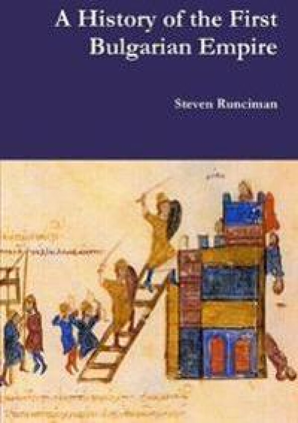 A History of the First Bulgarian Empire