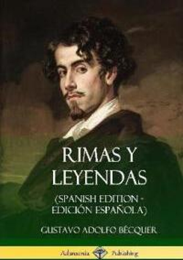 Rimas y Leyendas (Spanish Edition - Edición Española) (Hardcover)