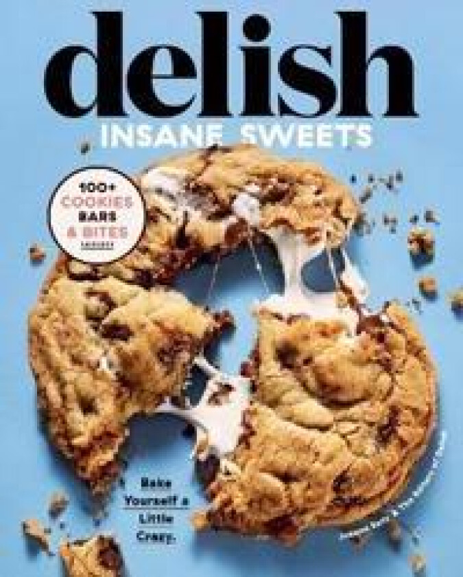 Delish Insane Sweets