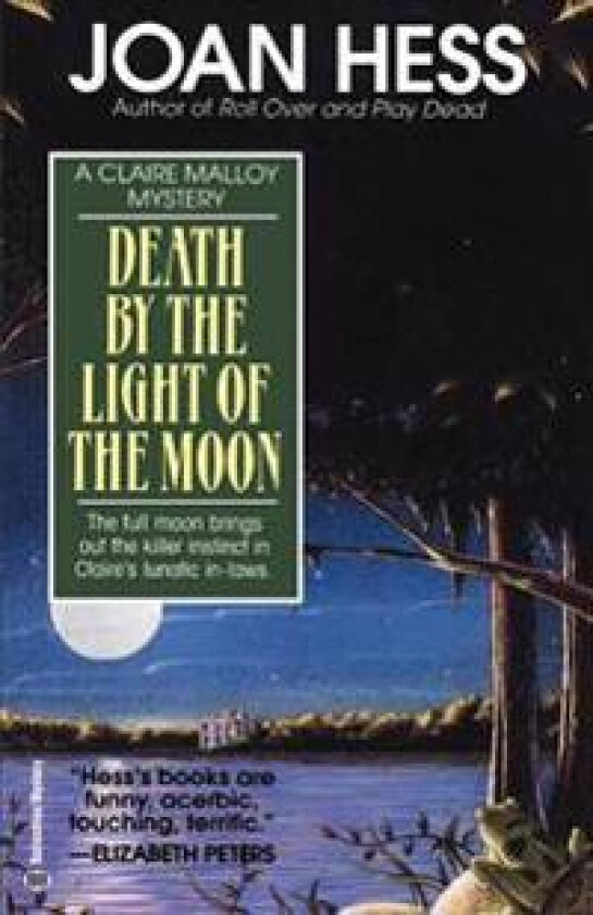 Death by the Light of the Moon