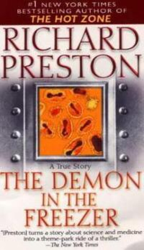 The Demon in the Freezer: A True Story