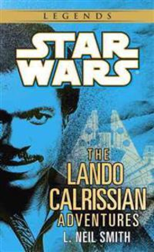 The Adventures of Lando Calrissian: Star Wars Legends