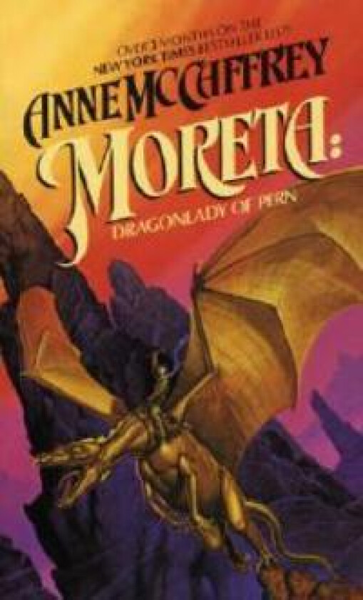 Moreta: Dragonlady of Pern