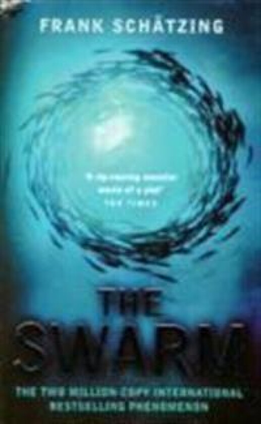 Swarm: A Novel of the Deep