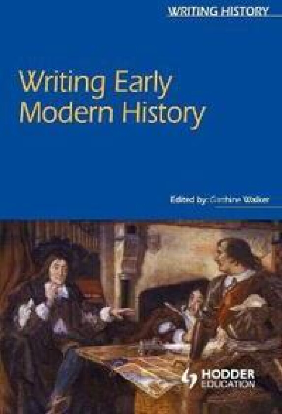 Writing Early Modern History