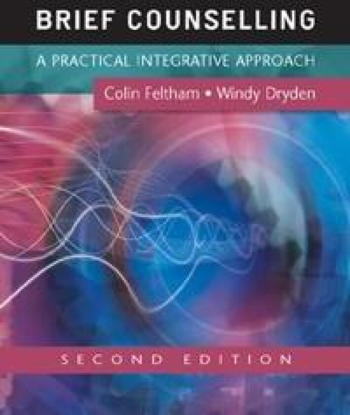 Brief Counselling: A Practical Integrative Approach