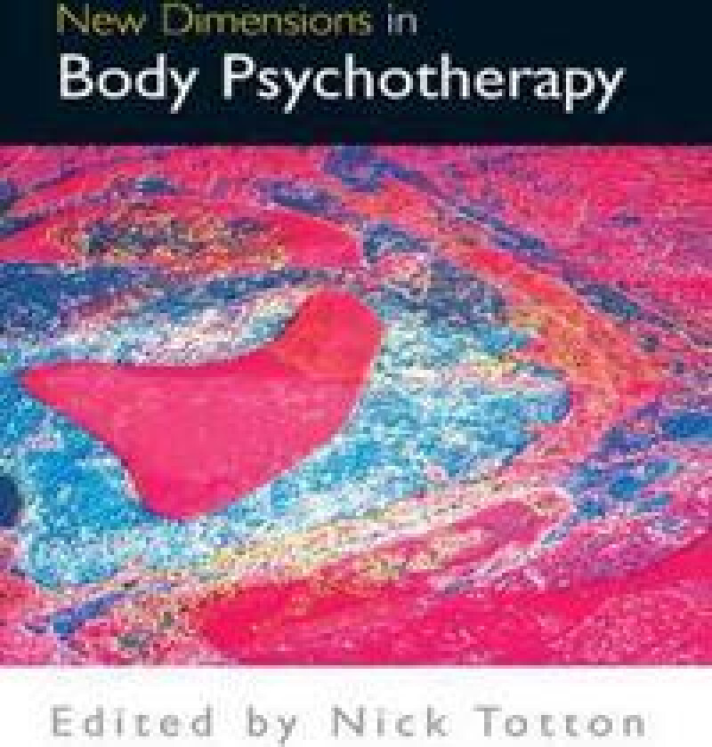 New Dimensions in Body Psychotherapy