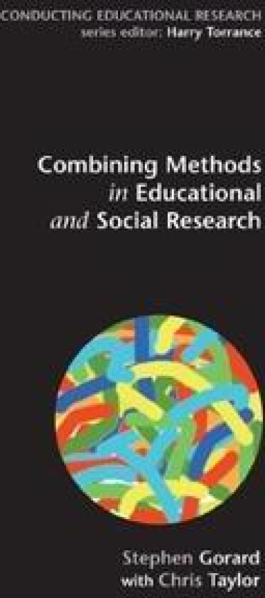 Combining Methods in Educational and Social Research