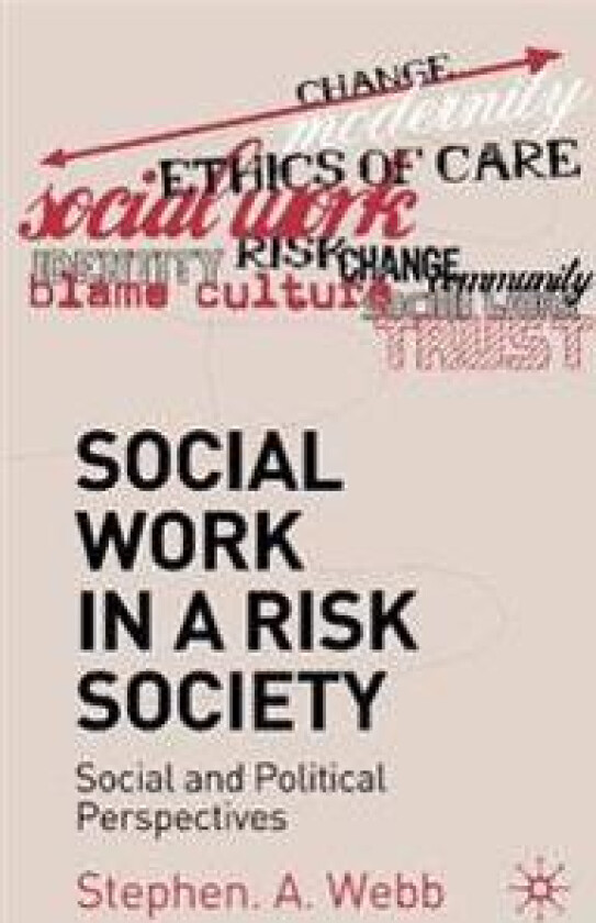 Social Work in a Risk Society