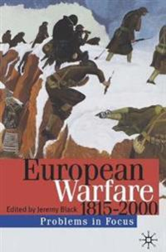 European Warfare 1815-2000