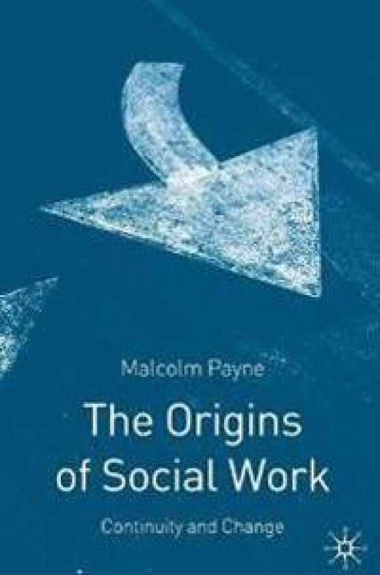 The Origins of Social Work