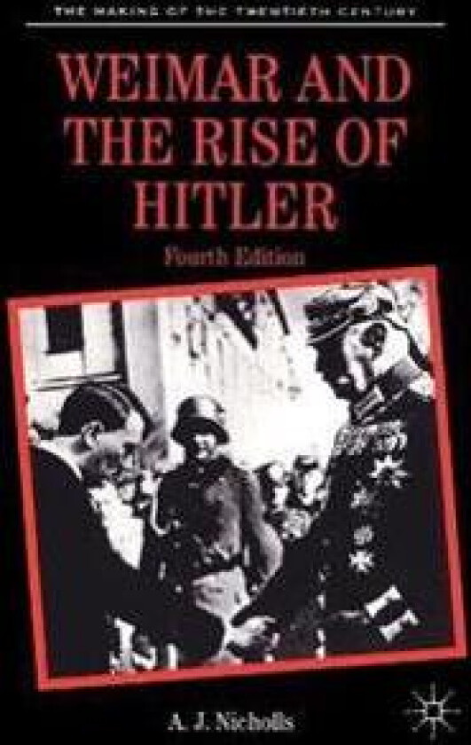 Weimar and the Rise of Hitler