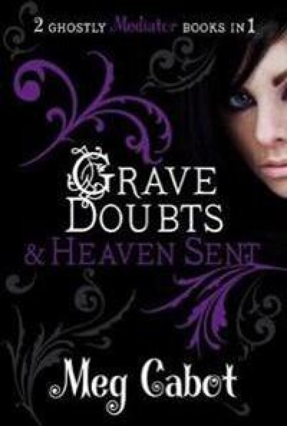 The Mediator: Grave Doubts and Heaven Sent