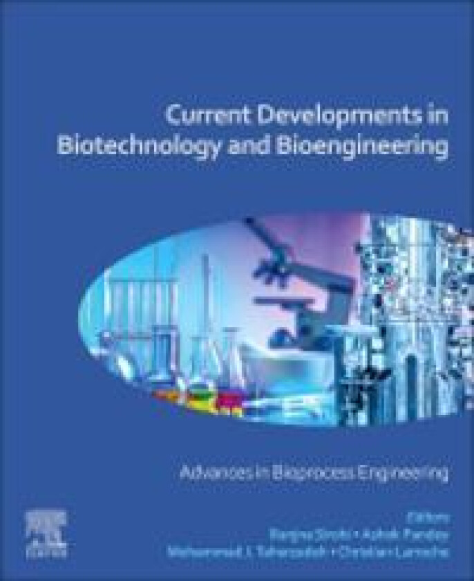 Current Developments in Biotechnology and Bioengineering