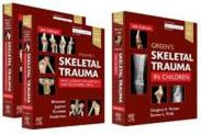 Skeletal Trauma (2-Volume) and Green's Skeletal Trauma in Children Package