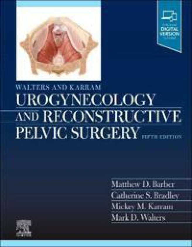 Walters & Karram Urogynecology and Reconstructive Pelvic Surgery