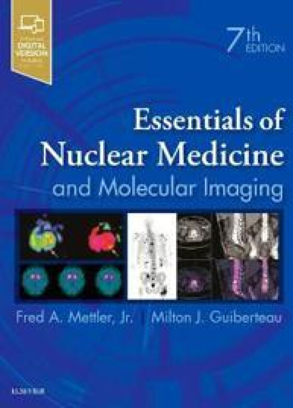 Essentials of Nuclear Medicine and Molecular Imaging