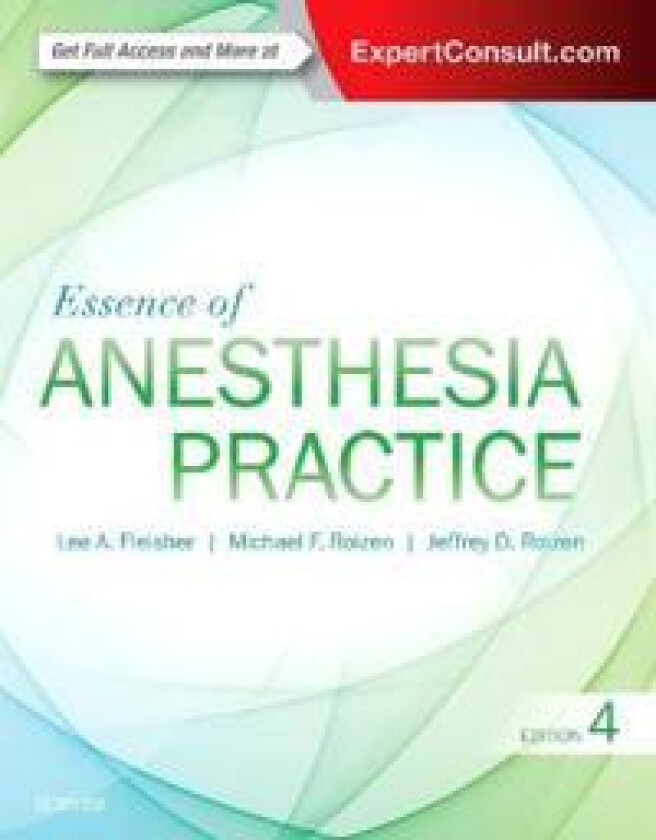 Essence of Anesthesia Practice