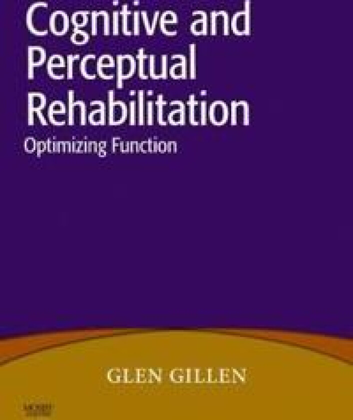 Cognitive and Perceptual Rehabilitation