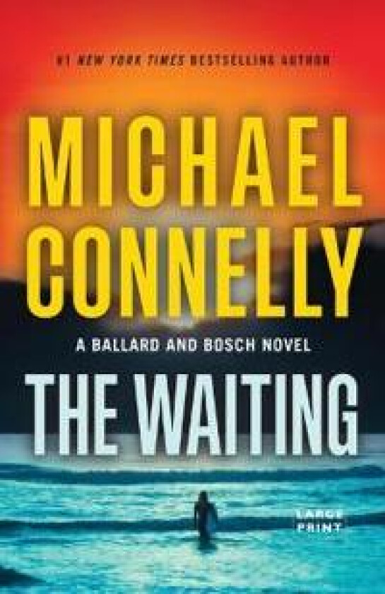 LP-WAITING A BALLARD & BOSCH NOVEL