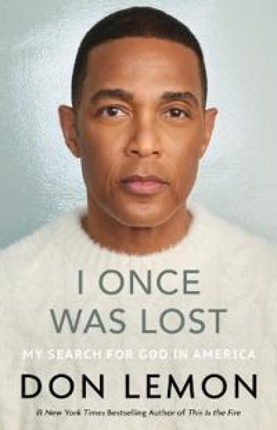 I ONCE WAS LOST MY SEARCG FOR GOD IN AME