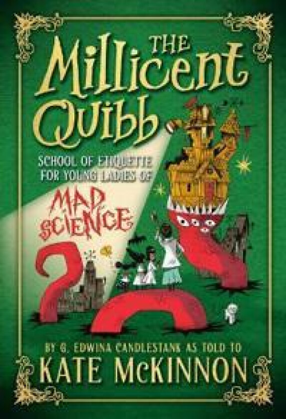 MILLICENT QUIBB SCHOOL OF ETIQUETTE FOR