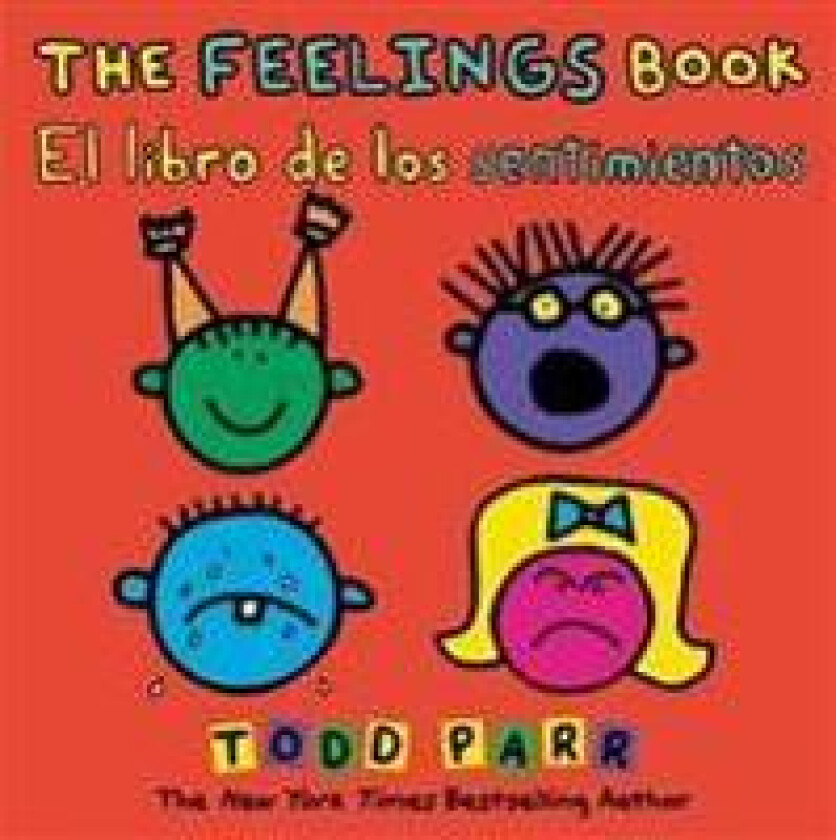 The Feelings Book / El libro de los sentimientos (Bilingual edition)