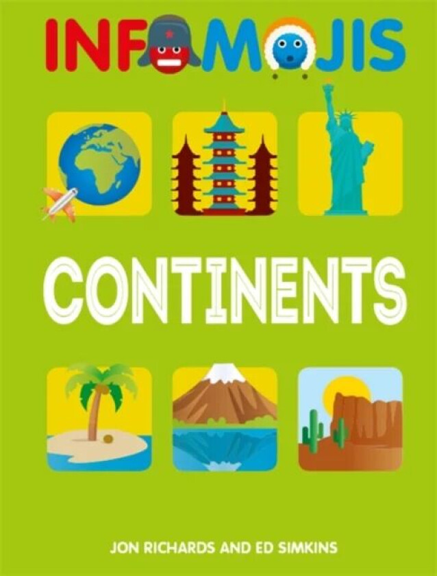 Infomojis: Continents av Jon Richards, Ed Simkins