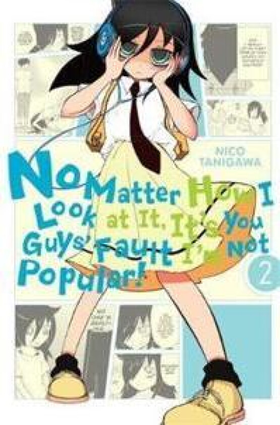 No Matter How I Look at It, It's You Guys' Fault I'm Not Popular!, Vol. 2