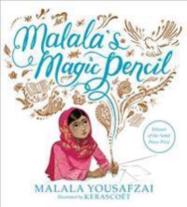 Malala's Magic Pencil