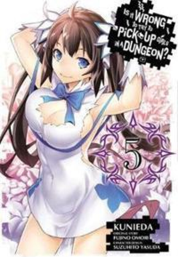 Is It Wrong to Try to Pick Up Girls in a Dungeon?, Vol. 5 (manga)