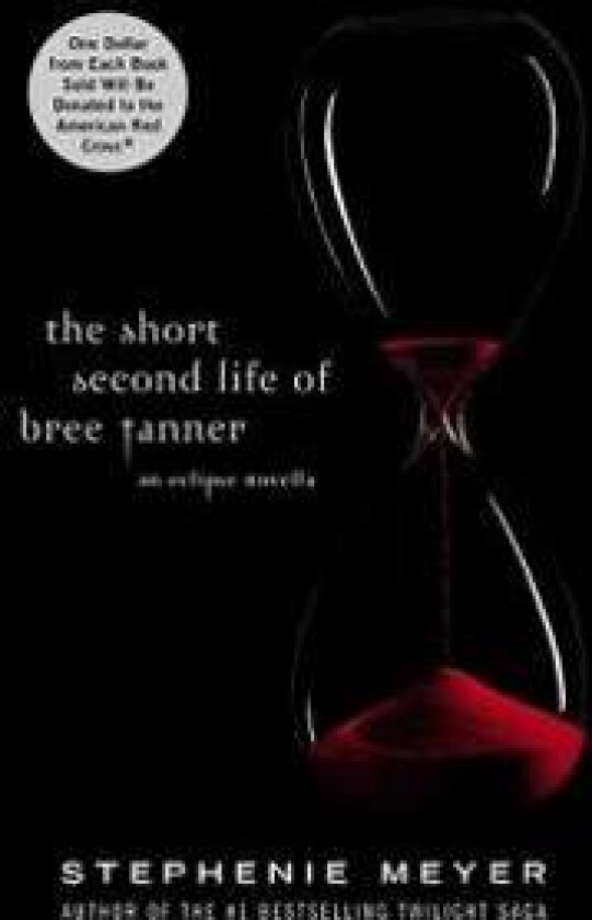 The Short Second Life of Bree Tanner: An Eclipse Novella