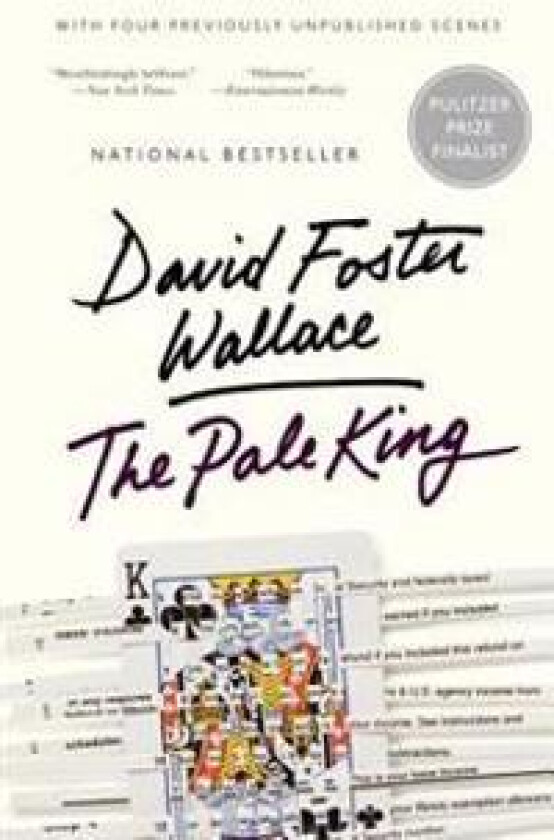 The Pale King: An Unfinished Novel