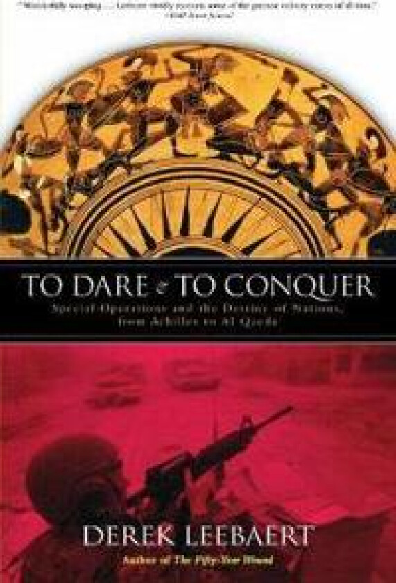 To Dare and to Conquer