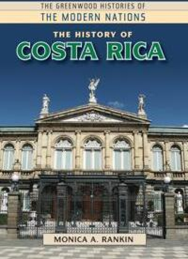 The History of Costa Rica