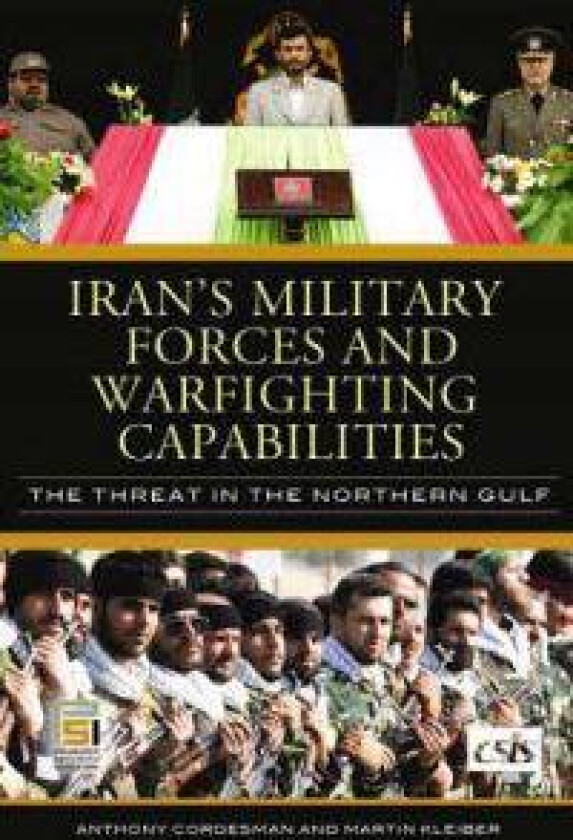 Iran's Military Forces and Warfighting Capabilities