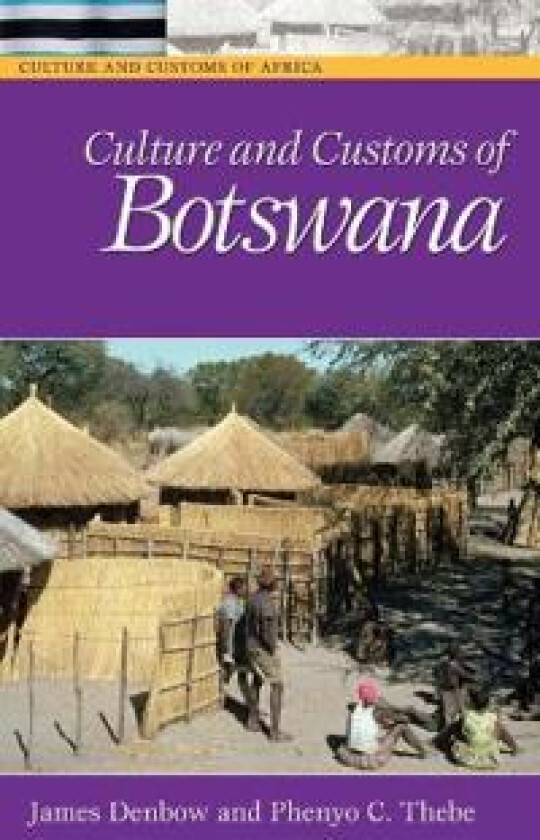 Culture and Customs of Botswana