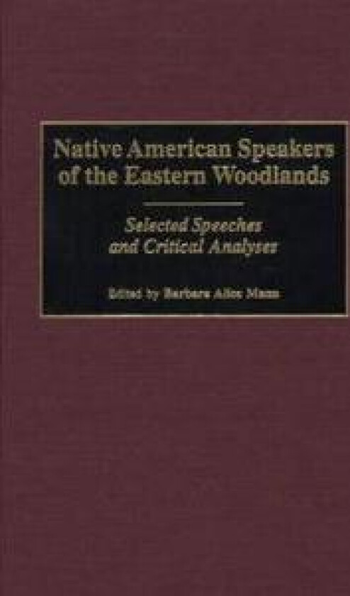 Native American Speakers of the Eastern Woodlands