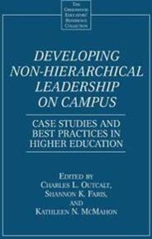 Developing Non-Hierarchical Leadership on Campus