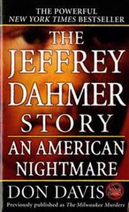 The Jeffrey Dahmer Story: An American Nightmare
