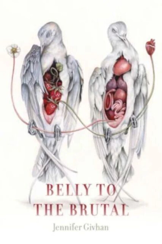 Belly to the Brutal av Jennifer Givhan