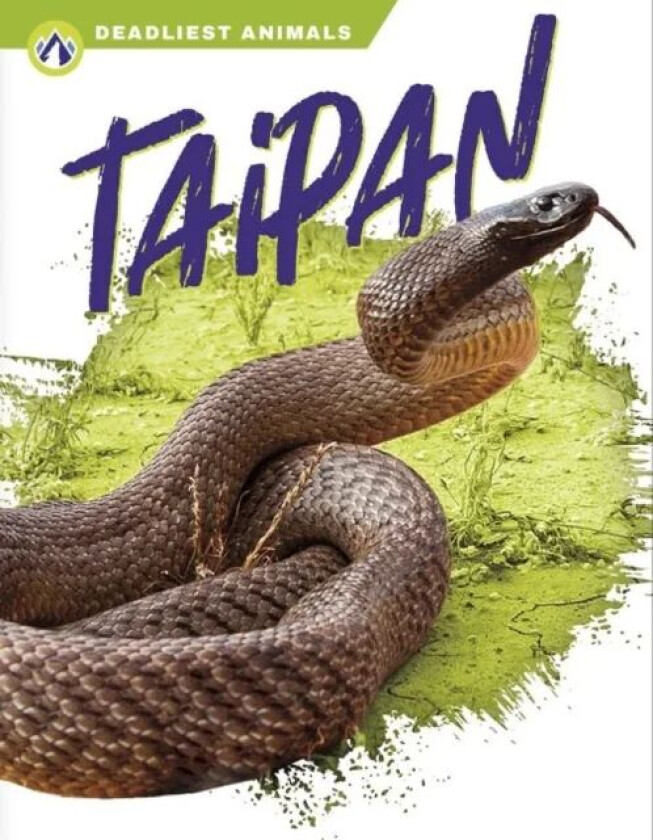 Deadliest Animals: Taipan av Rachel Hamby
