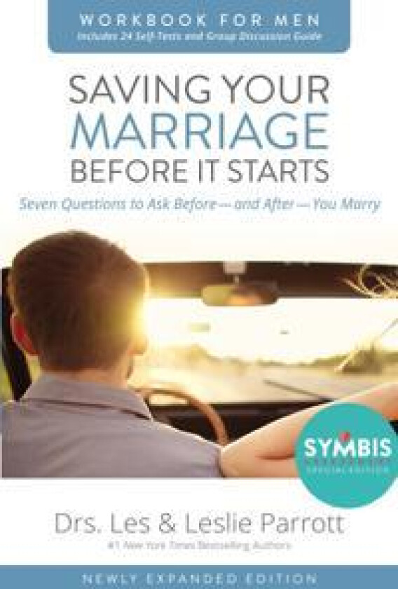 Saving Your Marriage Before It Starts Workbook for Men Updated