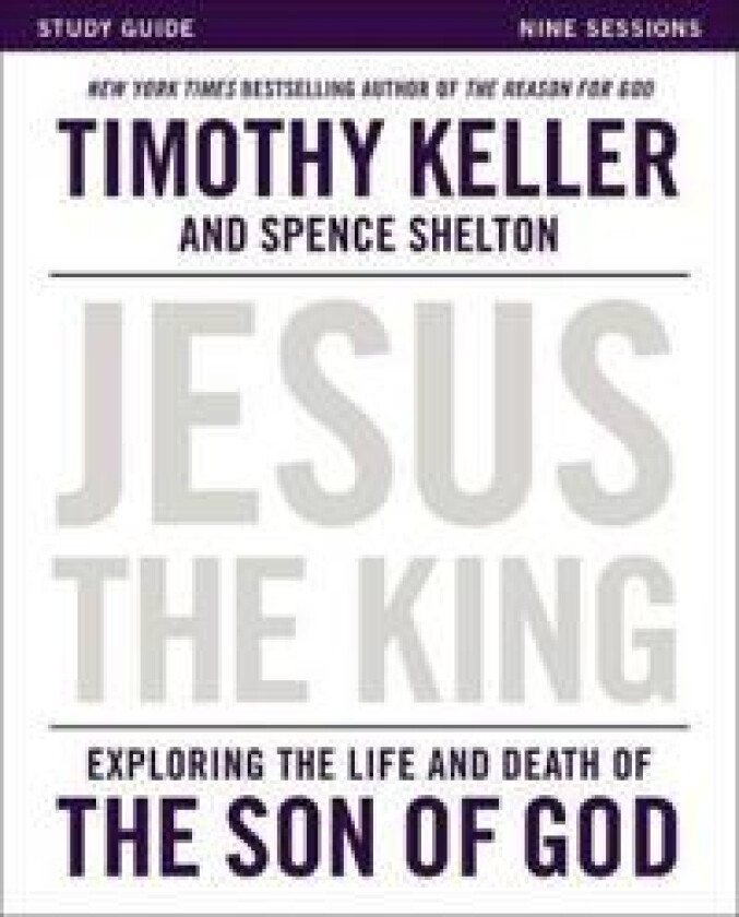 Jesus the King Study Guide
