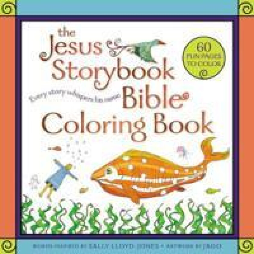 The Jesus Storybook Bible Coloring Book for Kids