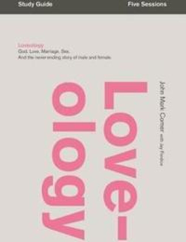 Loveology Study Guide
