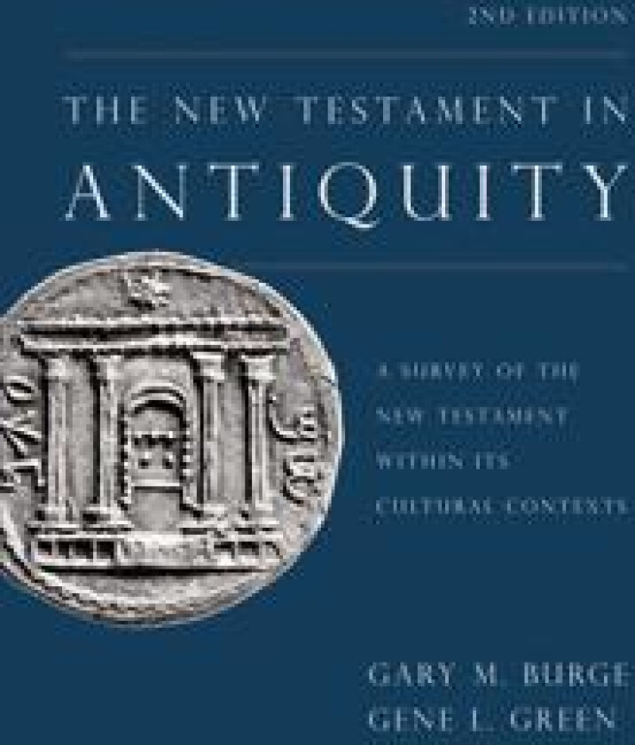 The New Testament in Antiquity, 2nd Edition