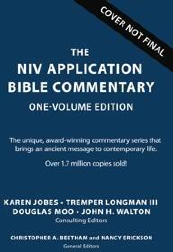 The NIV Application Commentary on the Bible: One-Volume Edition