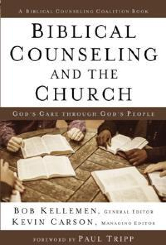 Biblical Counseling and the Church